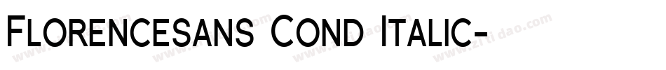 Florencesans Cond Italic字体转换